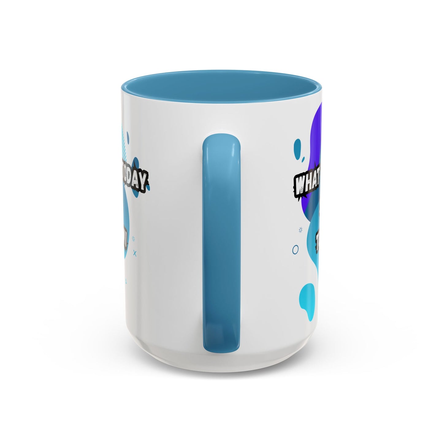Inspiring Accessories Accent Coffee Mug - "What You Do Today Shapes Tomorrow!" - Motivational 11 & 15oz Cup for Daily Inspiration