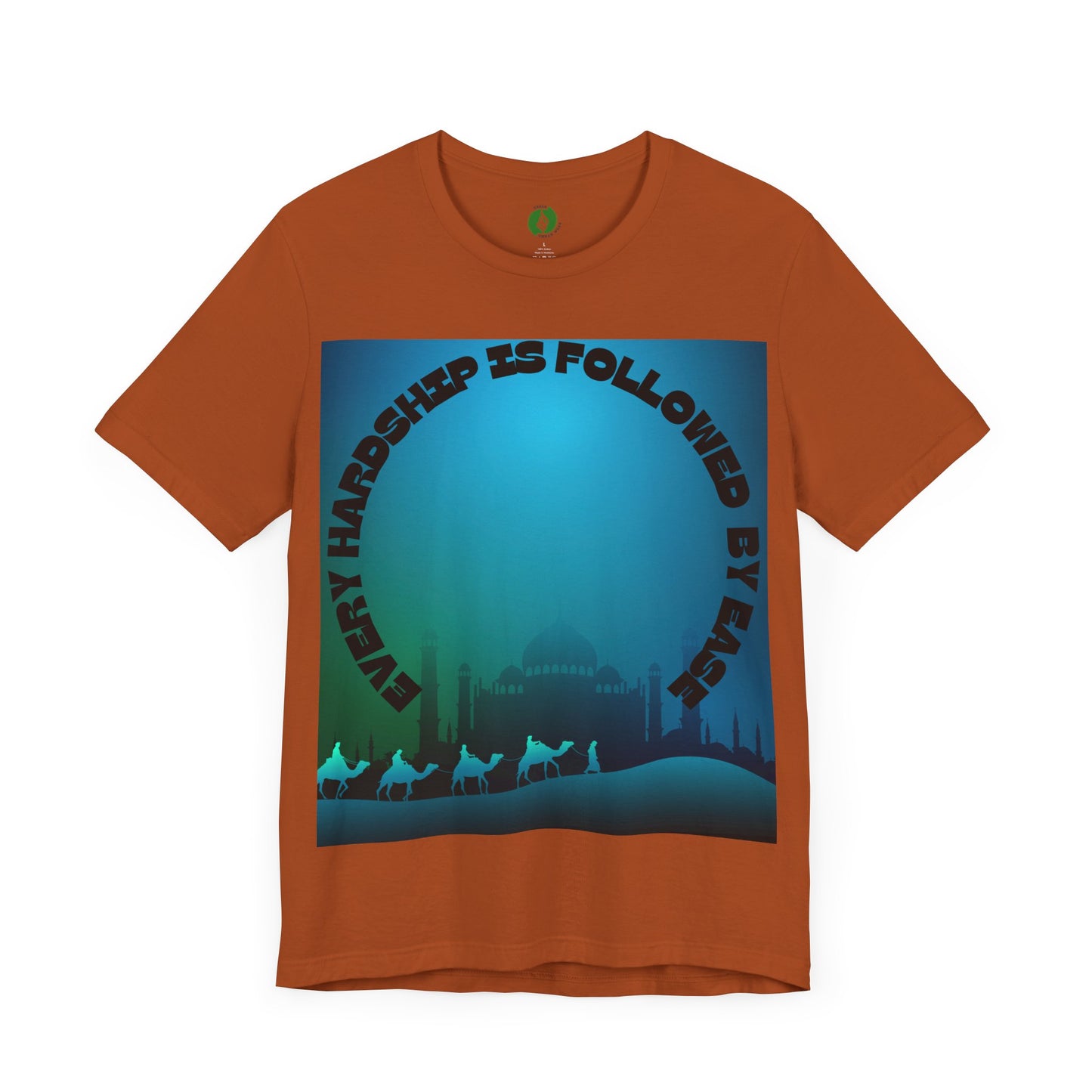 Inspirational Unisex Tee - "Every Hardship is Followed by Ease" Muslim Street Clothing Fashion