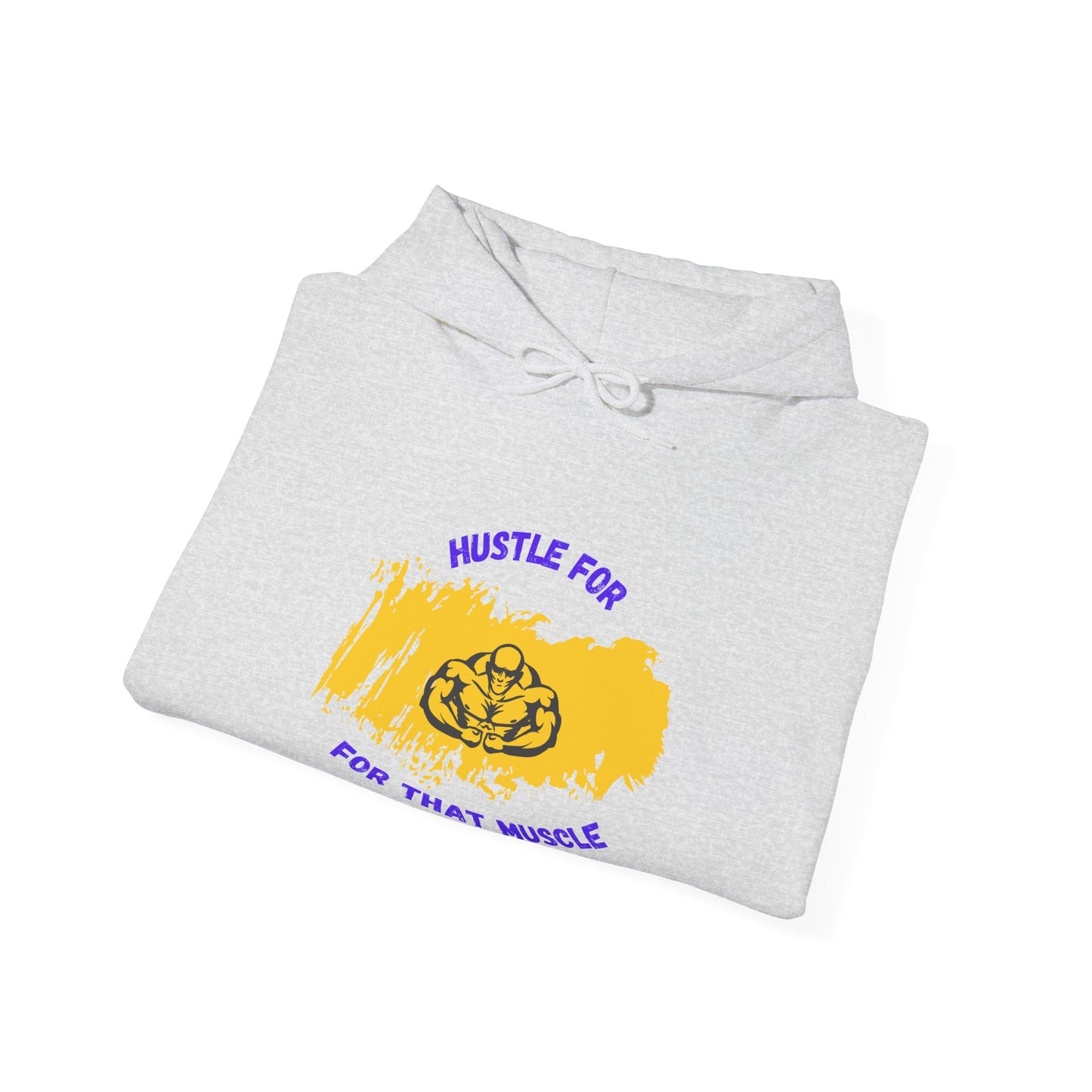 Hustle for That Muscle Hoodie - Unisex Heavy Blend™ Sweatshirt Gym Clothing Hoodie