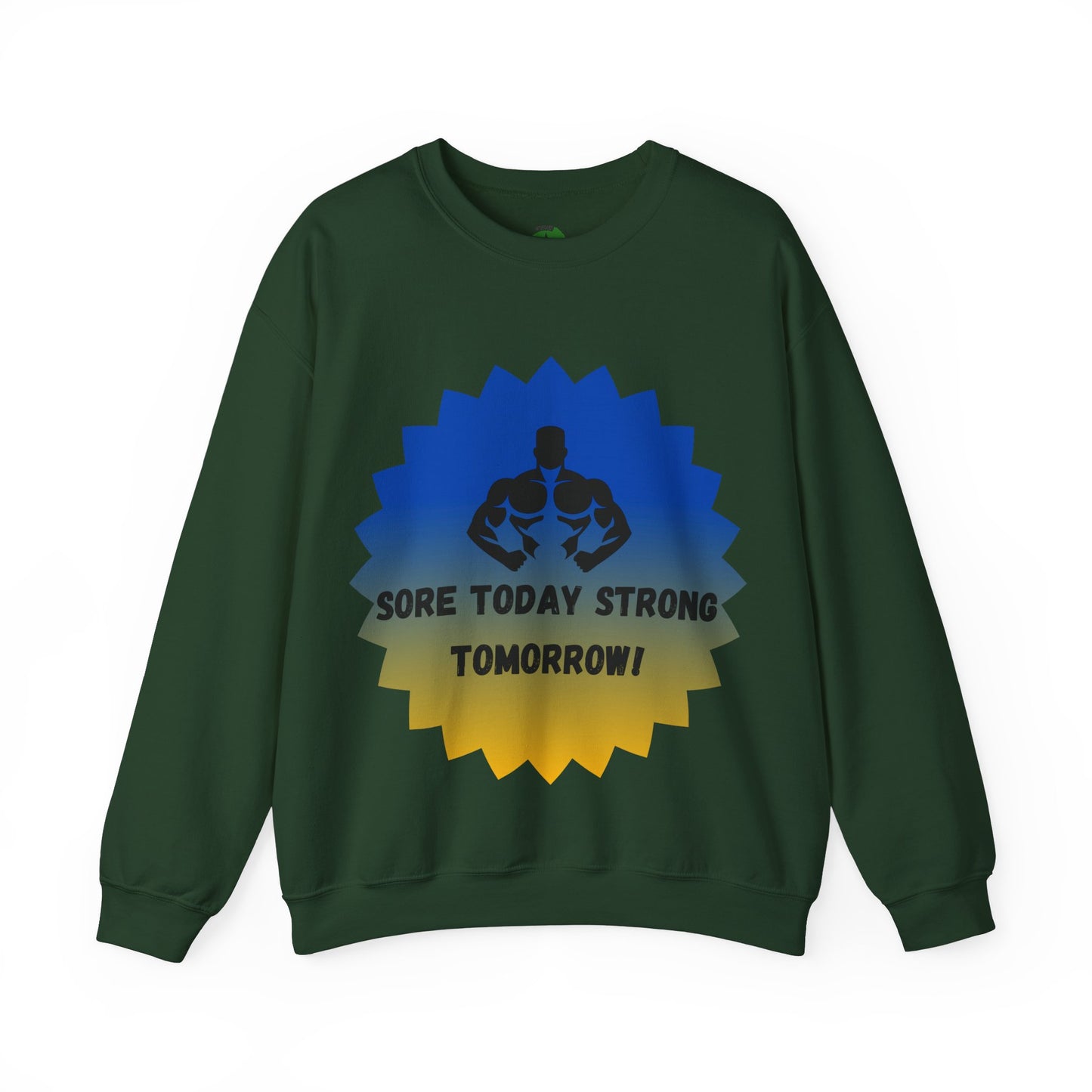 Motivational Fitness Sweatshirt - "Sore Today Strong Tomorrow" Unisex Heavy Blend™ Crewneck Humour Joke Gym Clothing