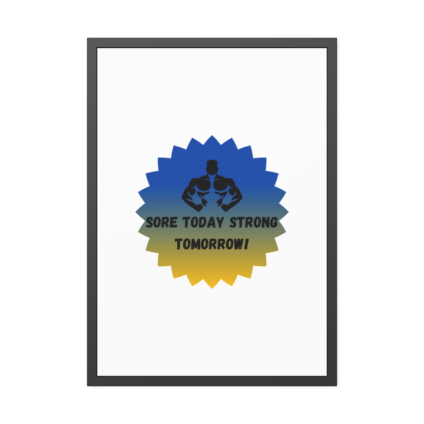Fitness Motivation Framed Poster - 'Sore Today Strong Tomorrow!' Humour Joke Gym Accessories