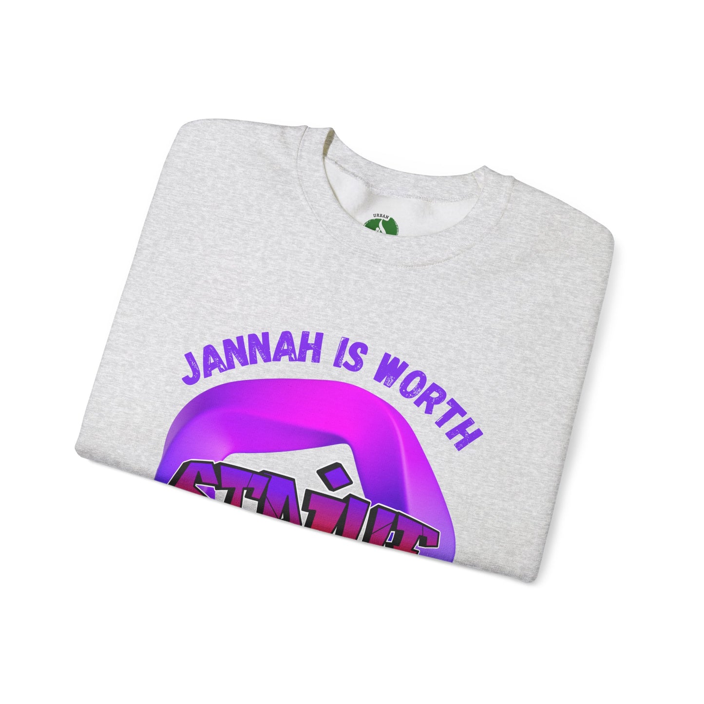 Inspiring Unisex Crewneck Sweatshirt - 'Jannah Is Worth the Struggles' Muslim Streetwear Sweat Shirt