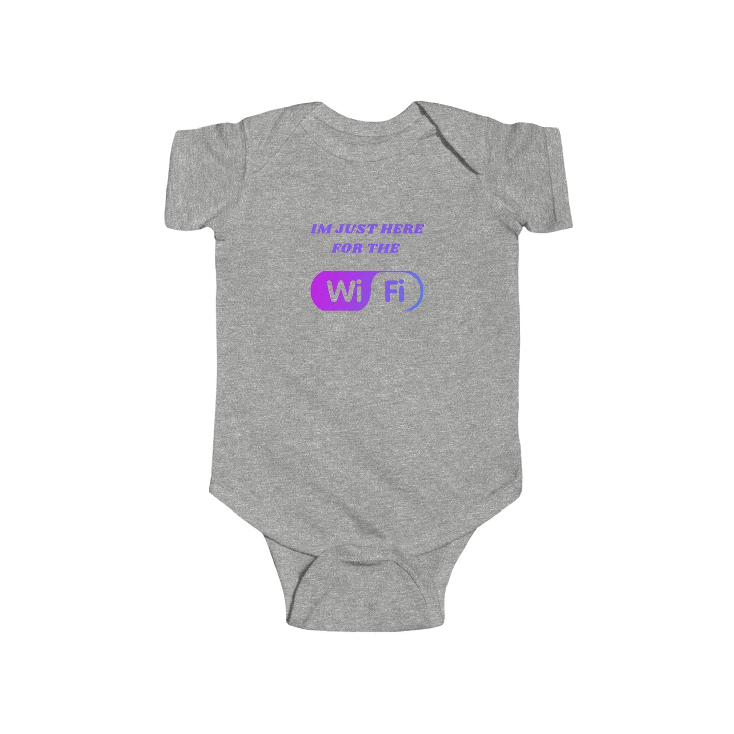 Funny Infant Bodysuit - "I'm Just Here for the WiFi" Humour Joke Baby Clothing