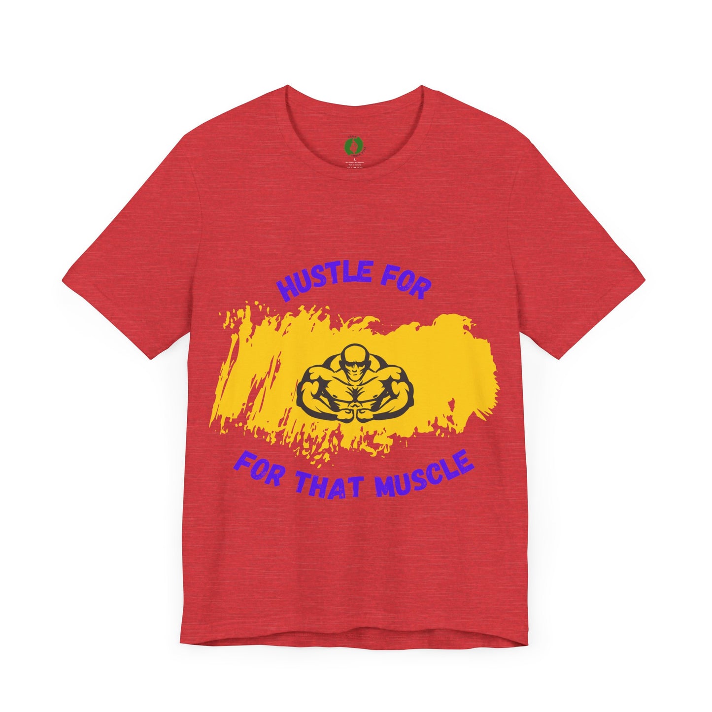 Motivational Fitness Tee - 'Hustle for That Muscle' Unisex Jersey Short Sleeve Gym Clothing T Shirt