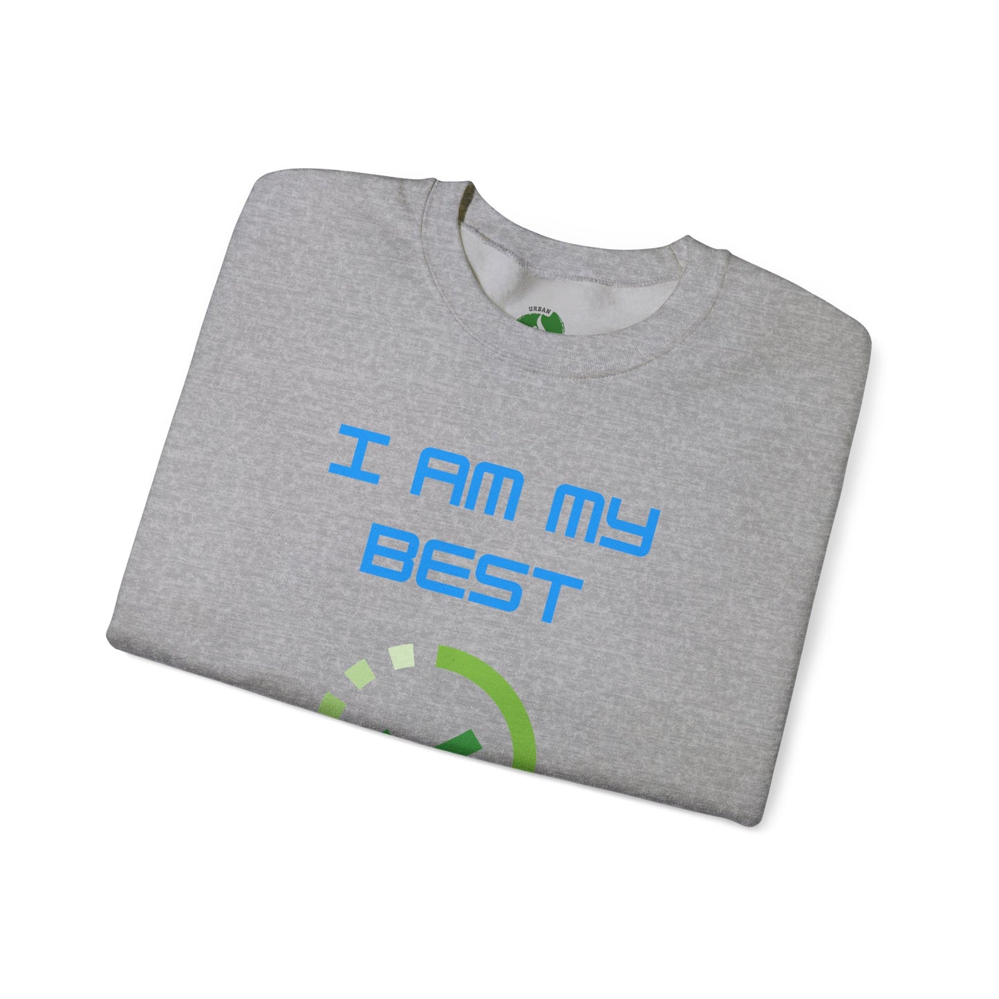 I Am My Best Upgrade Crewneck Sweatshirt | Unisex Heavy Blend™ Funny Humour Sweat Shirt