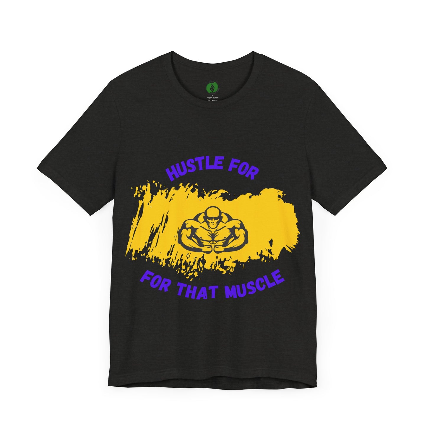 Motivational Fitness Tee - 'Hustle for That Muscle' Unisex Jersey Short Sleeve Gym Clothing T Shirt