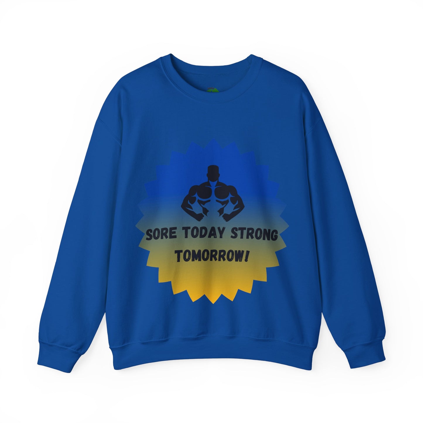 Motivational Fitness Sweatshirt - "Sore Today Strong Tomorrow" Unisex Heavy Blend™ Crewneck Humour Joke Gym Clothing