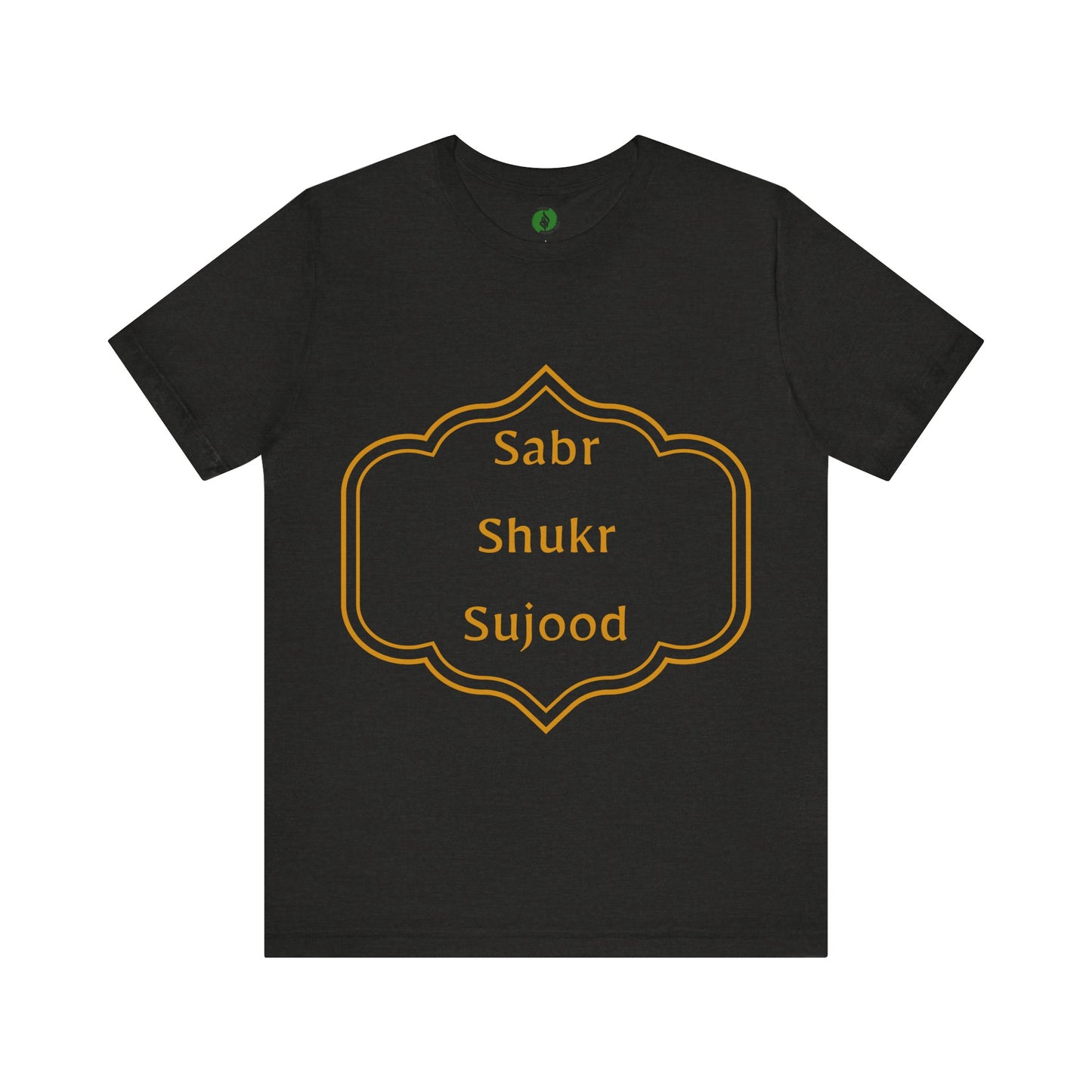 Inspirational Muslim Tee - Sabr Shukr Sujood Islamic Streetwear T Shirt