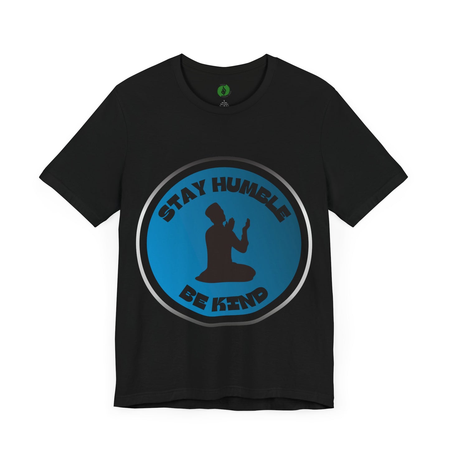 Stay Humble Be Kind Tee - Unisex Jersey Short Sleeve T-Shirt Modern Islamic Clothing
