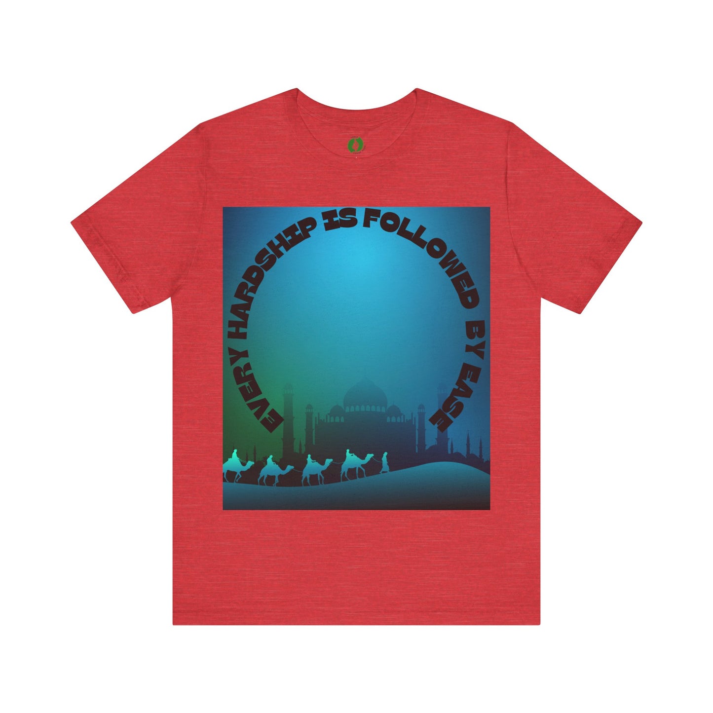 Inspirational Unisex Tee - "Every Hardship is Followed by Ease" Muslim Street Clothing Fashion
