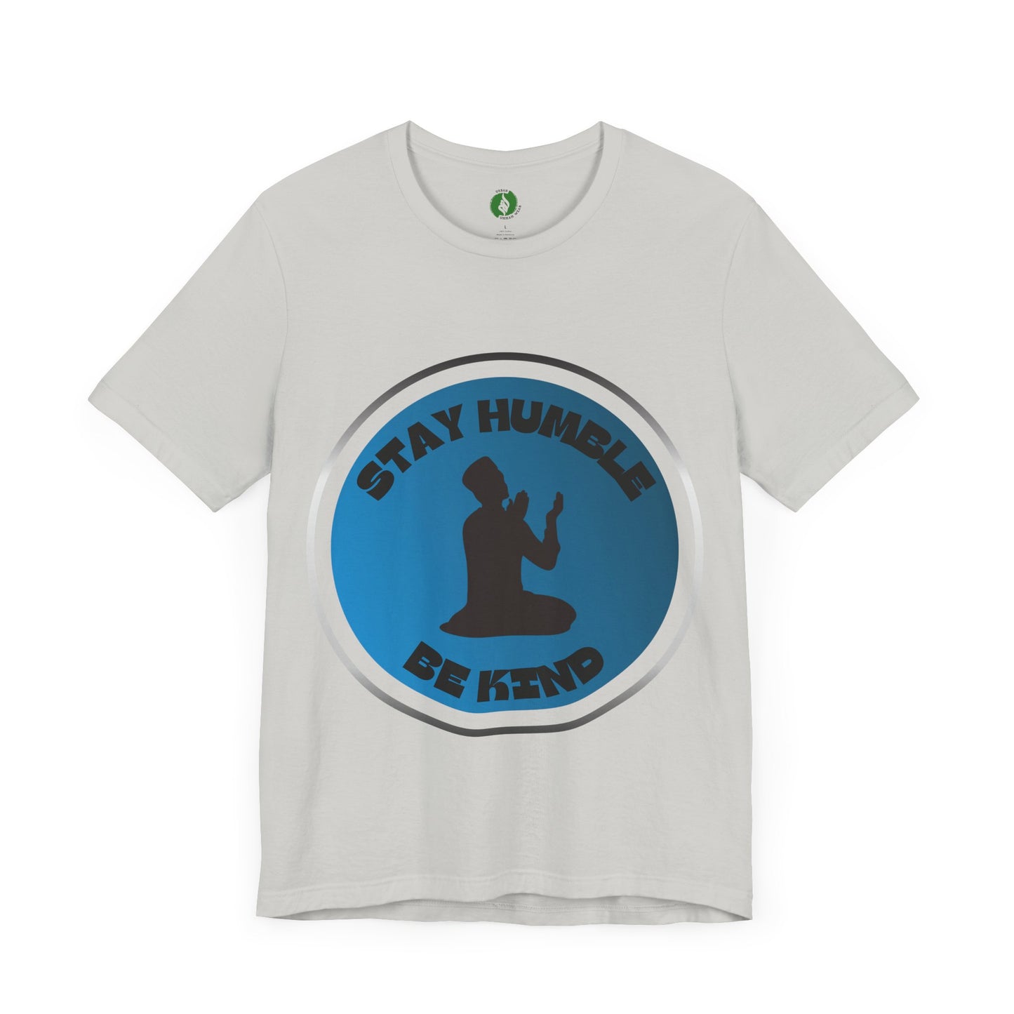 Stay Humble Be Kind Tee - Unisex Jersey Short Sleeve T-Shirt Modern Islamic Clothing
