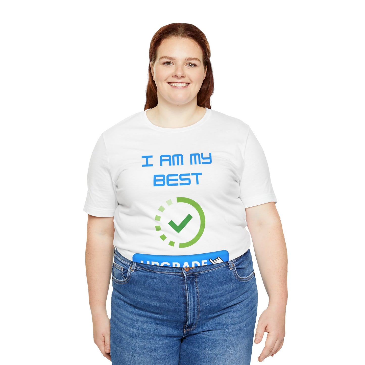 Motivational Unisex Jersey Tee - "I Am My Best" Upgrade Design Funny Humour T Shirt