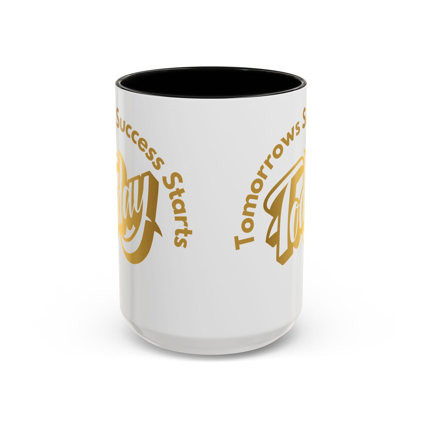Inspirational Accent Coffee Mug - "Tomorrow's Success Starts Today" - Motivational Gift for Coffee Lovers Gym Motivation Mug