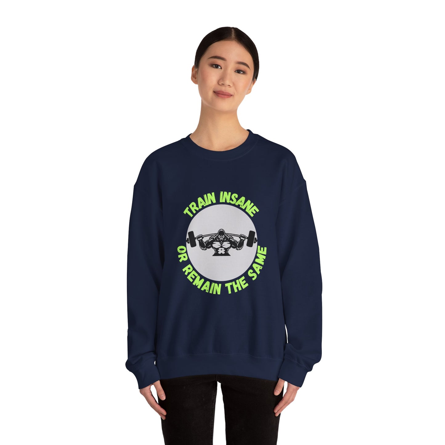 Train Insane Gym Sweatshirt - Unisex Heavy Blend Crewneck Humour Joke Clothing