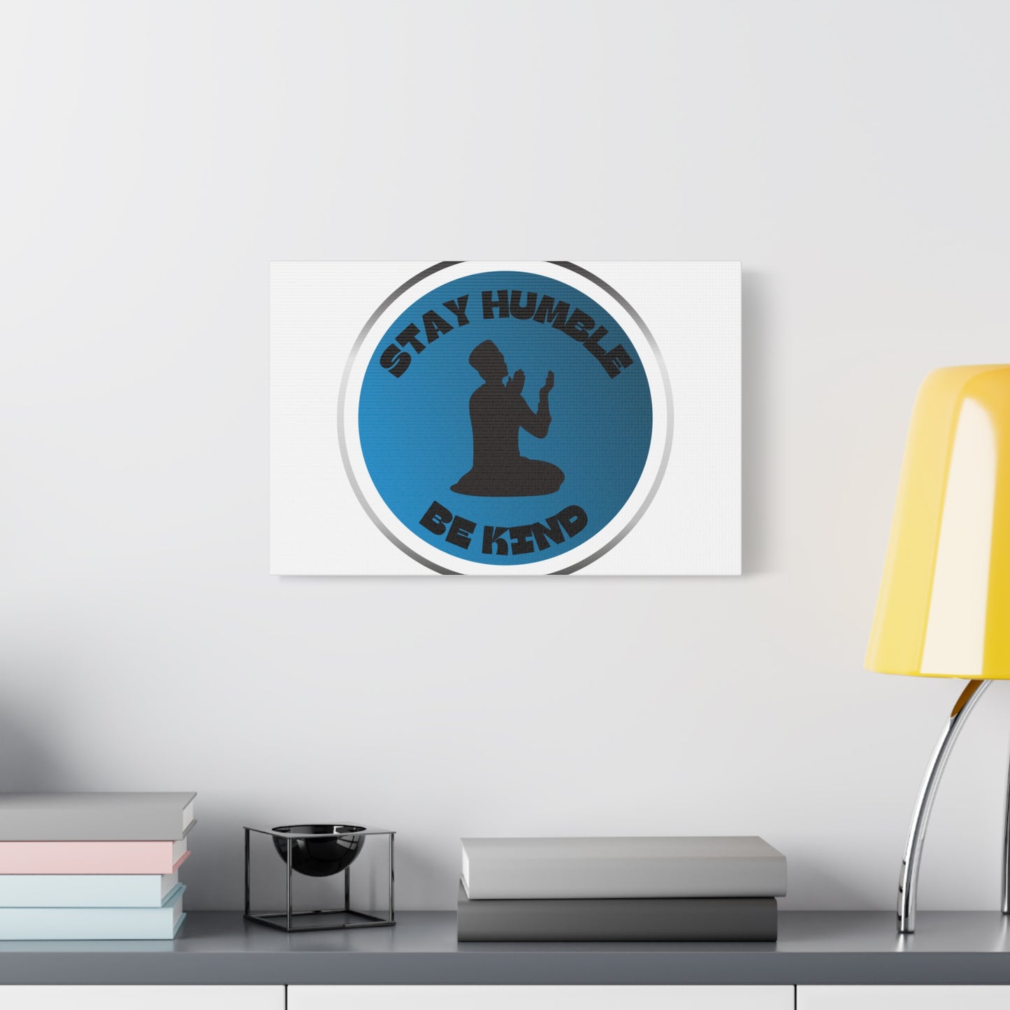Inspirational Wall Art - "Stay Humble, Be Kind" Motif on Matte Canvas Islamic Art Work