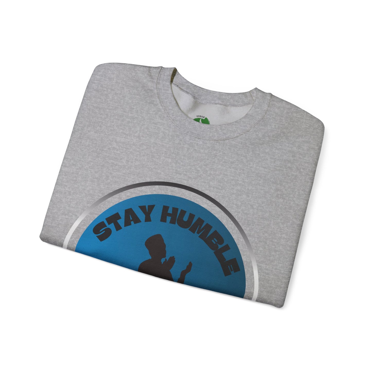 Stay Humble Be Kind Crewneck Sweatshirt - Unisex Inspirational Apparel Muslim Street Clothing
