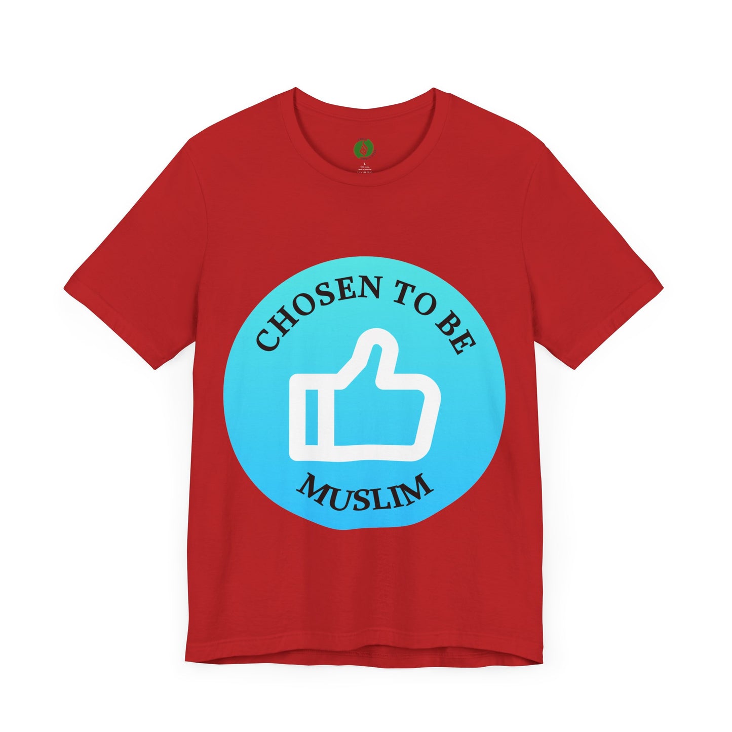 Chosen to Be Muslim Tee - Unisex Short Sleeve Jersey Shirt Islamic Streetwear T Shirt