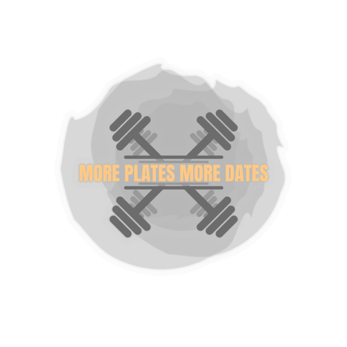 Bold Fitness Kiss-Cut Stickers - "More Plates More Dates" Gym Motivational Decals Humour Joke Gym Sticker
