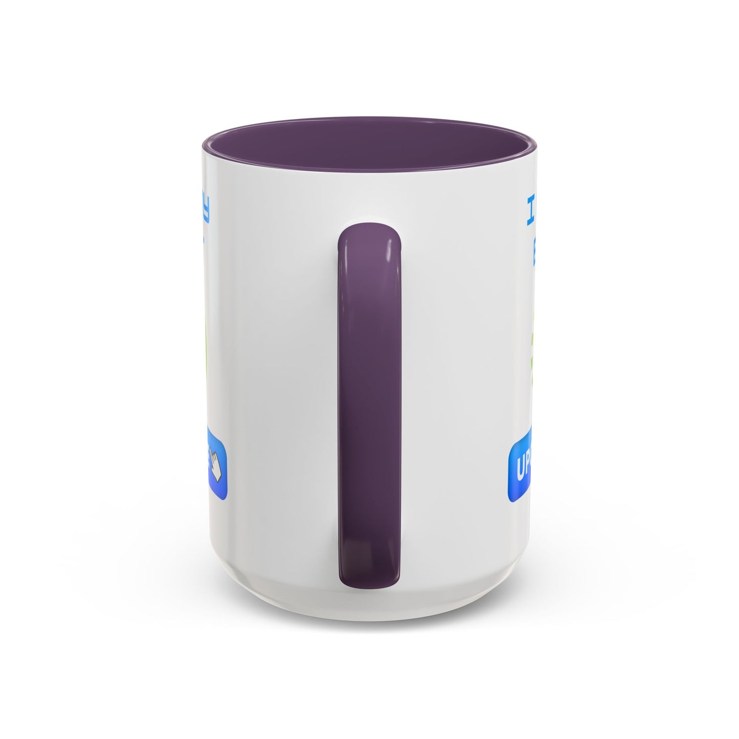 Motivational Accent Coffee Mug - "I Am My Best" Upgrade Design Funny Humour Accessories Mug