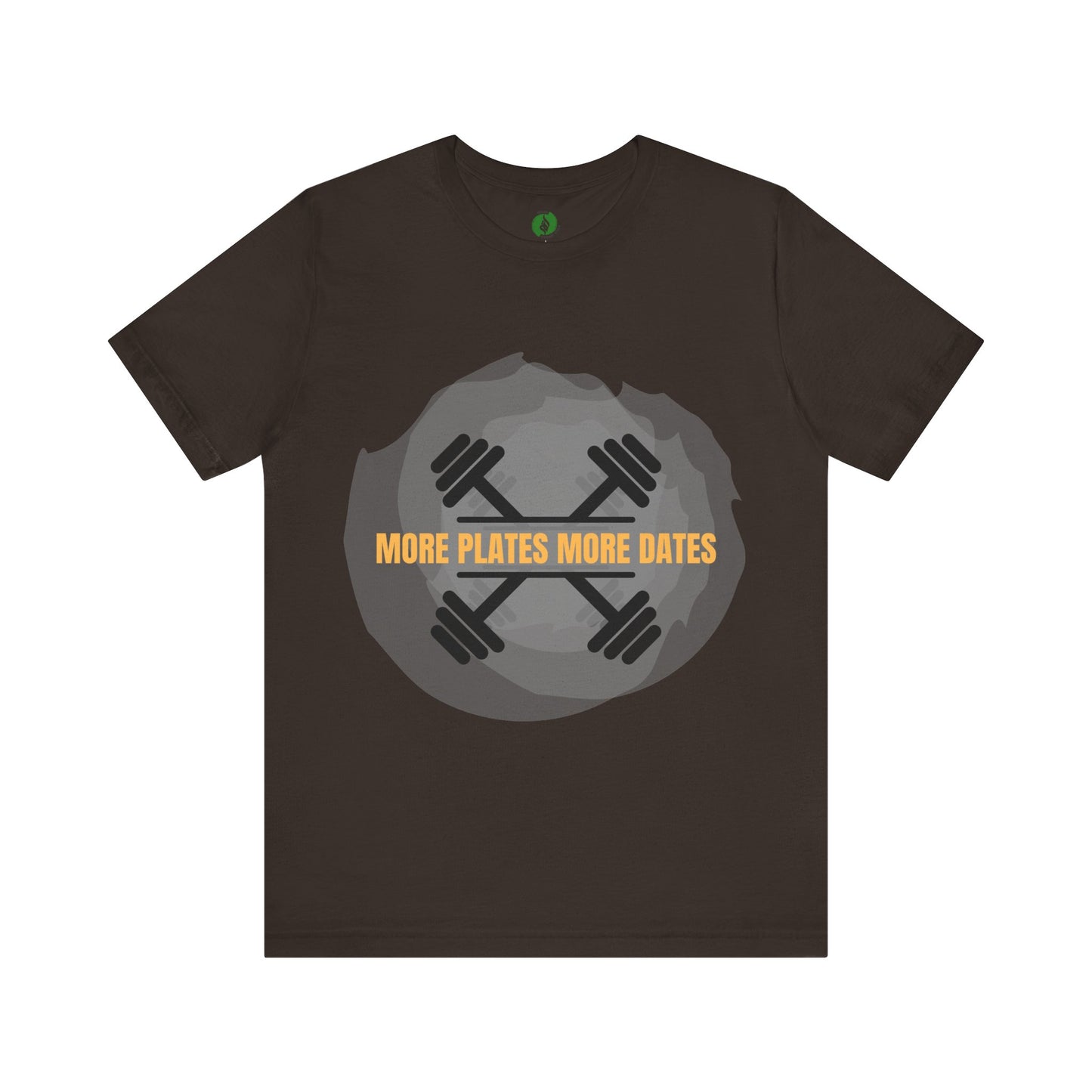 Fitness Motivational Tee - 'More Plates More Dates' Unisex Jersey Short Sleeve Shirt Humour Joke Gym T Shirt