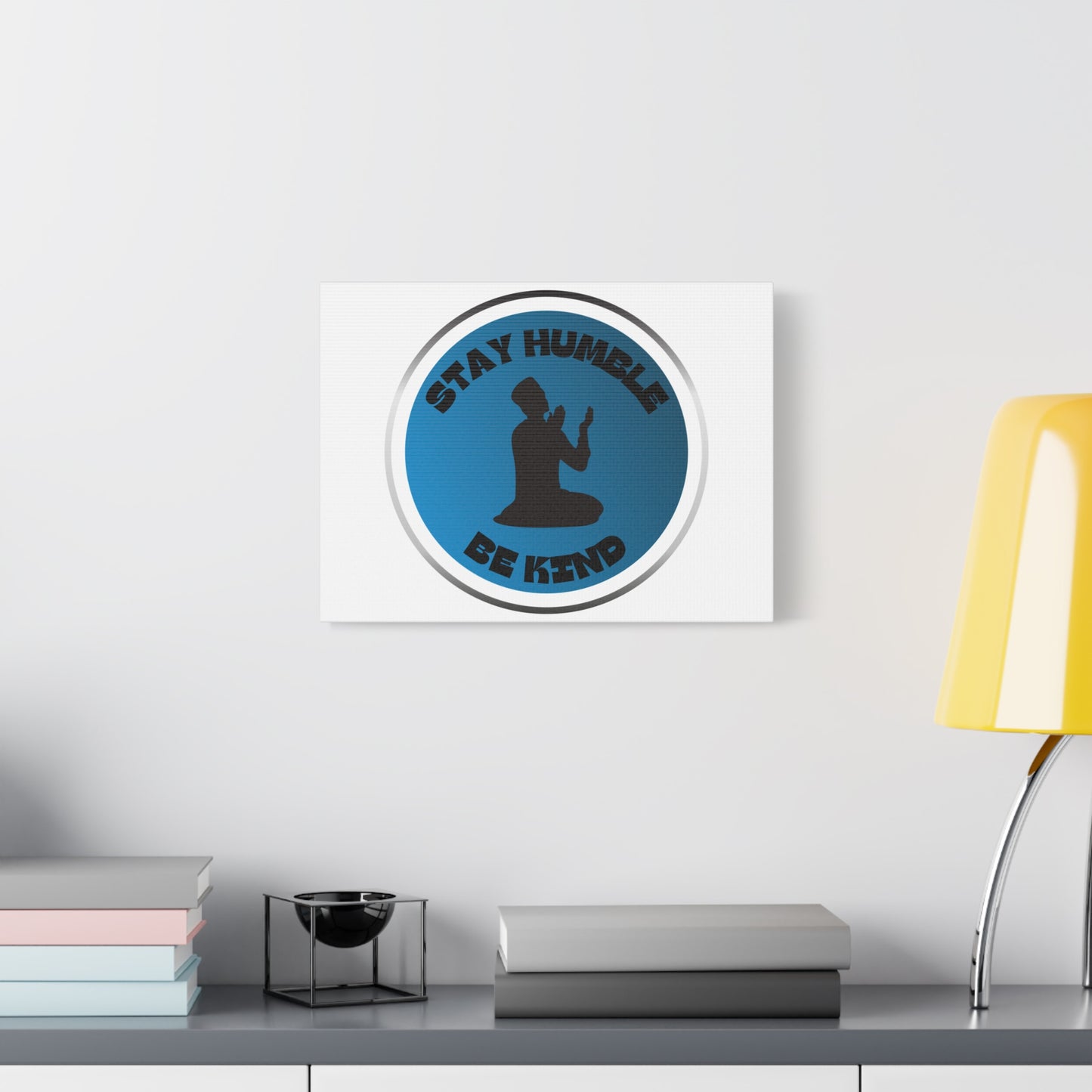 Inspirational Wall Art - "Stay Humble, Be Kind" Motif on Matte Canvas Islamic Art Work