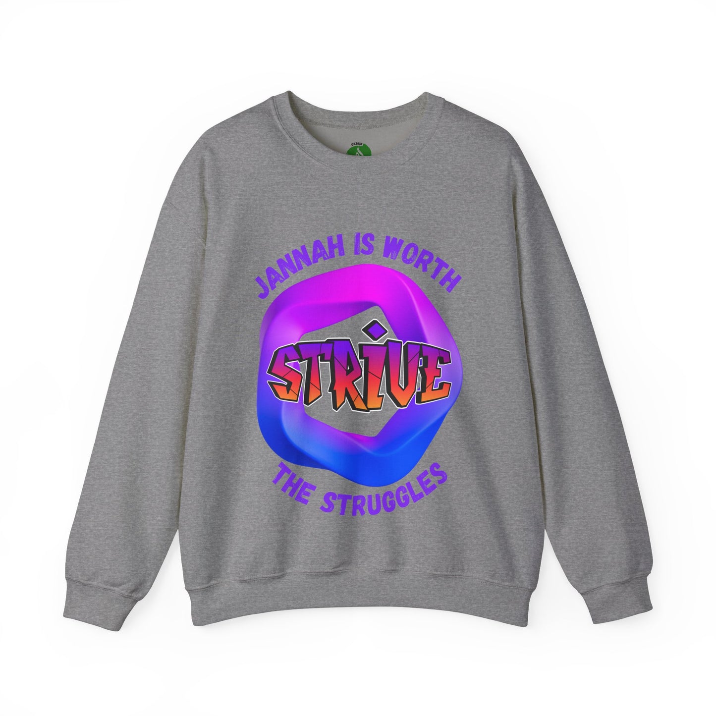 Inspiring Unisex Crewneck Sweatshirt - 'Jannah Is Worth the Struggles' Muslim Streetwear Sweat Shirt