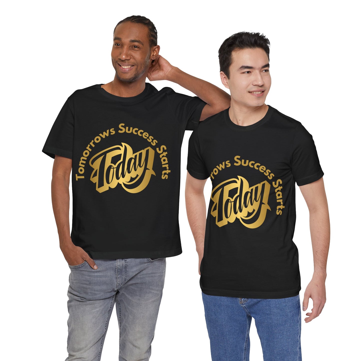 Inspirational Success Tee - "Tomorrow’s Success Starts Today" Unisex Jersey T-Shirt Gym Motivation T Shirt