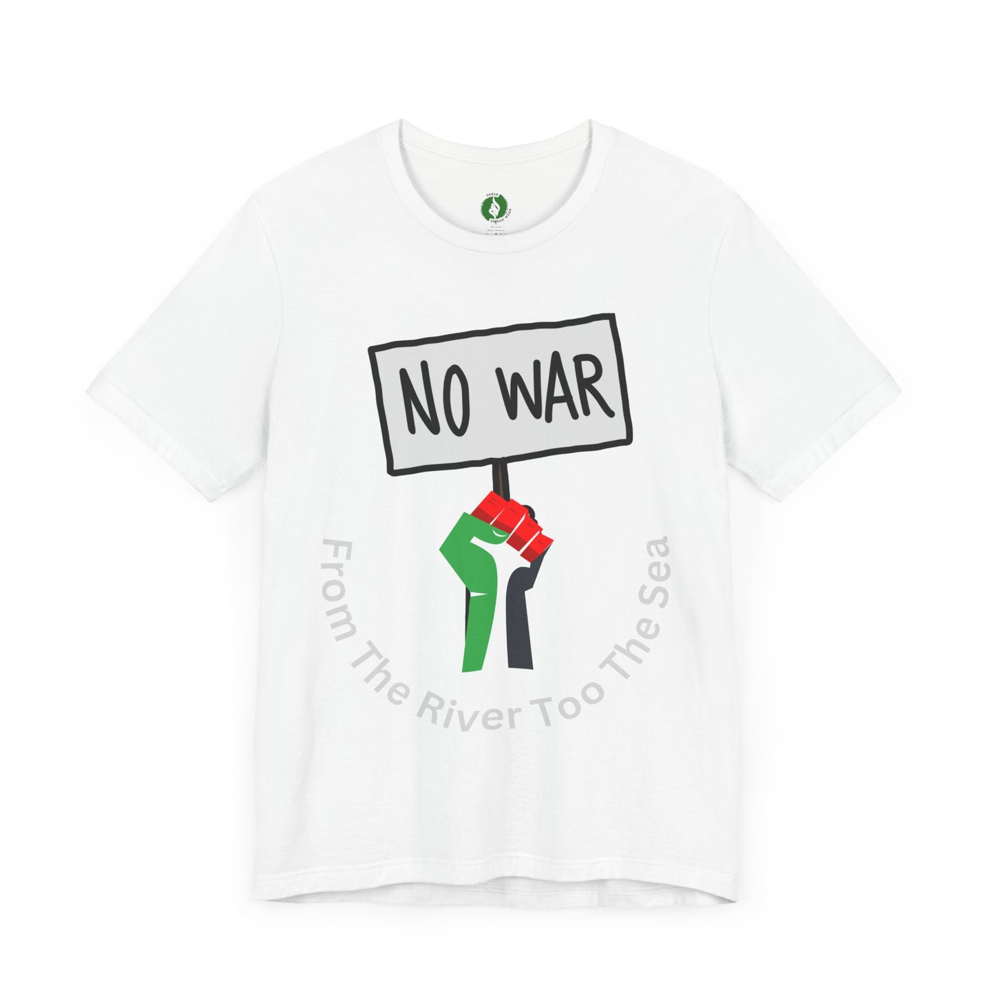 No War Unisex Jersey Tee - Activist Statement Shirt Muslim Clothing