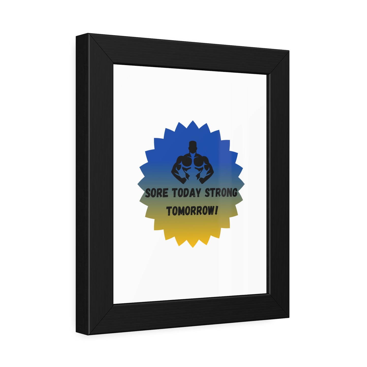 Fitness Motivation Framed Poster - 'Sore Today Strong Tomorrow!' Humour Joke Gym Accessories