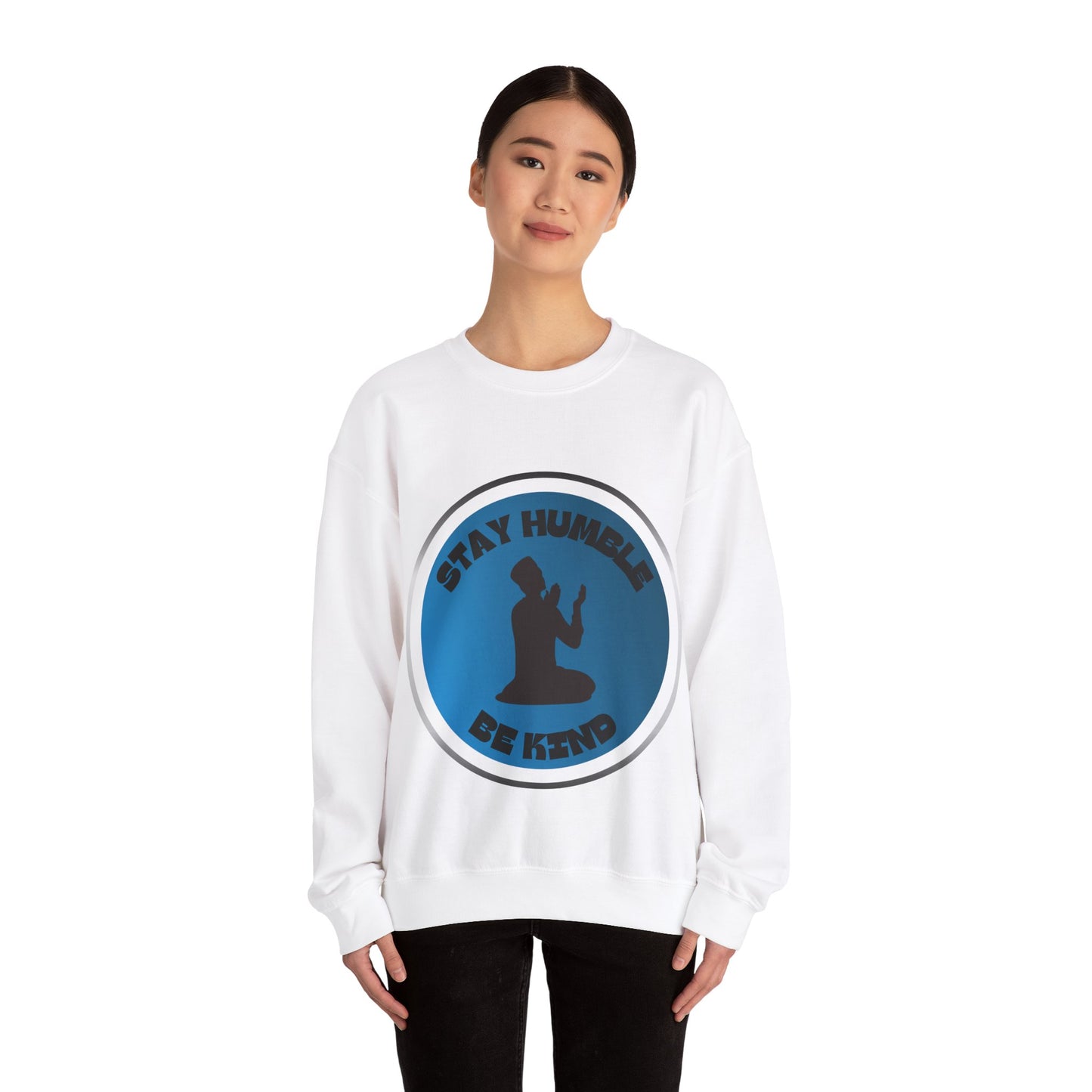 Stay Humble Be Kind Crewneck Sweatshirt - Unisex Inspirational Apparel Muslim Street Clothing
