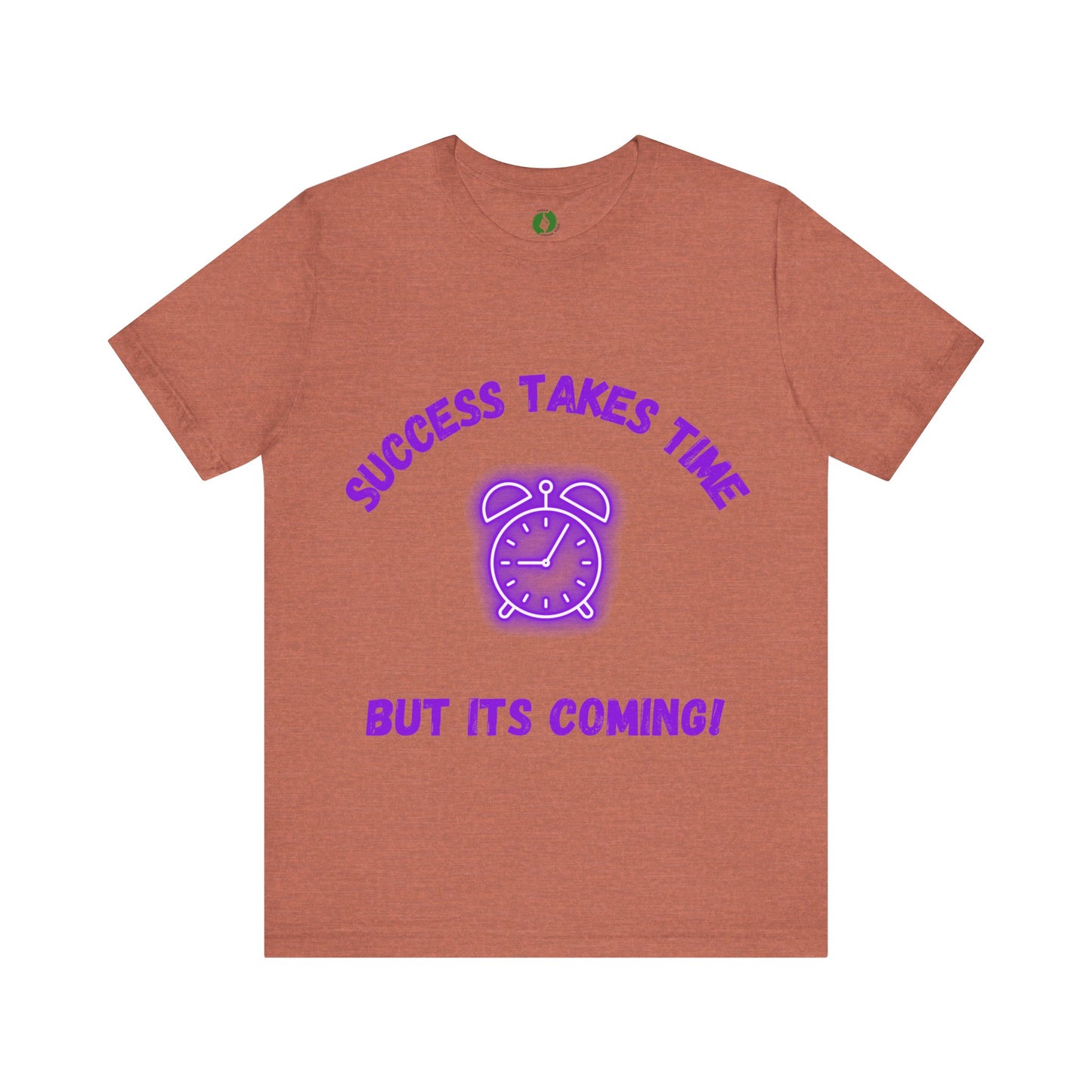 Success Takes Time Tee - Motivational Clothing Unisex Short Sleeve T-Shirt