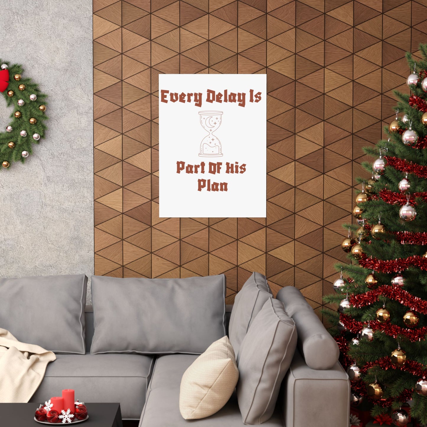 Inspirational Matte Vertical Poster - "Every Delay Is Part Of His Plan" Islamic Artwork Poster