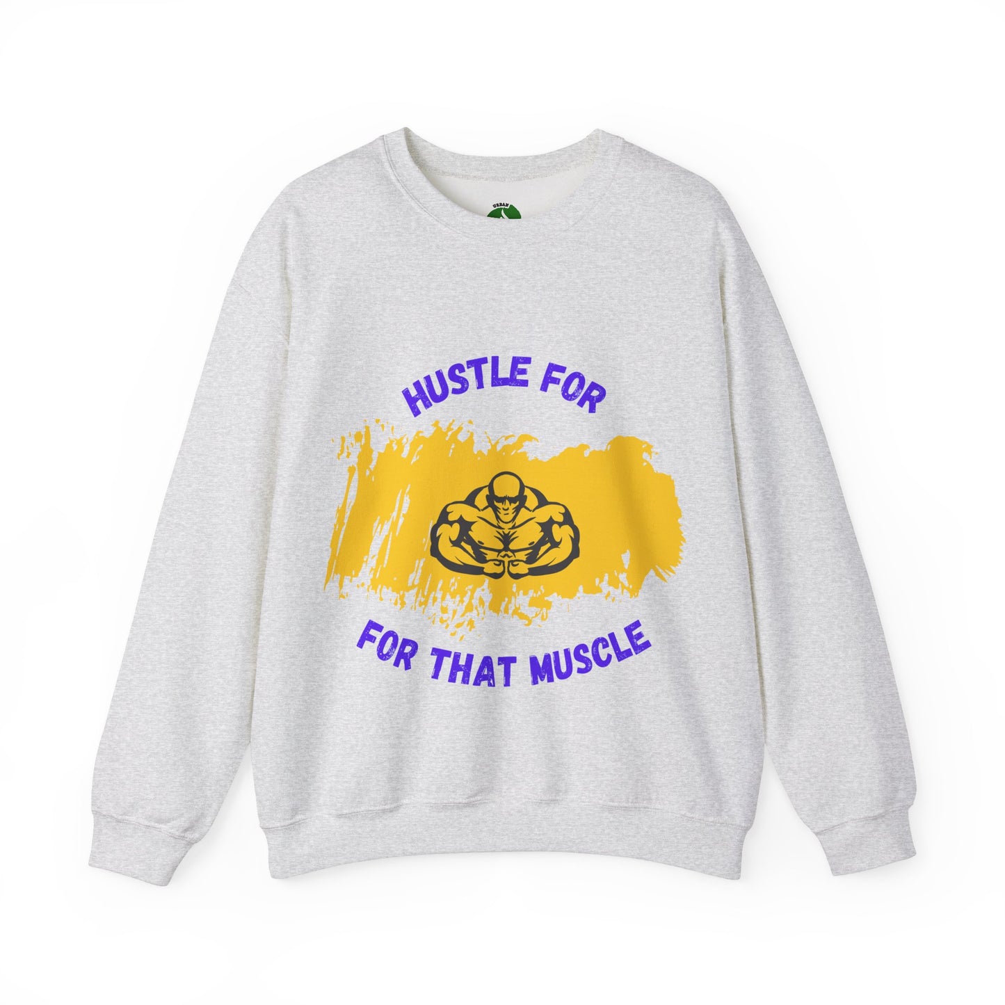 Hustle for That Muscle Crewneck Sweatshirt Gym Clothing Sweat Shirt