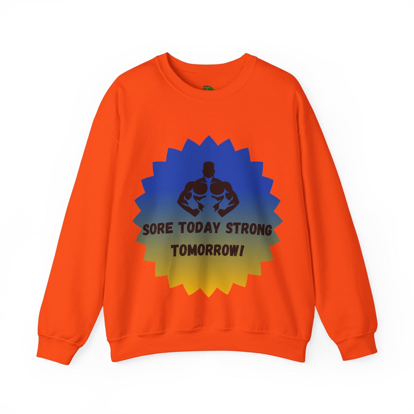 Motivational Fitness Sweatshirt - "Sore Today Strong Tomorrow" Unisex Heavy Blend™ Crewneck Humour Joke Gym Clothing