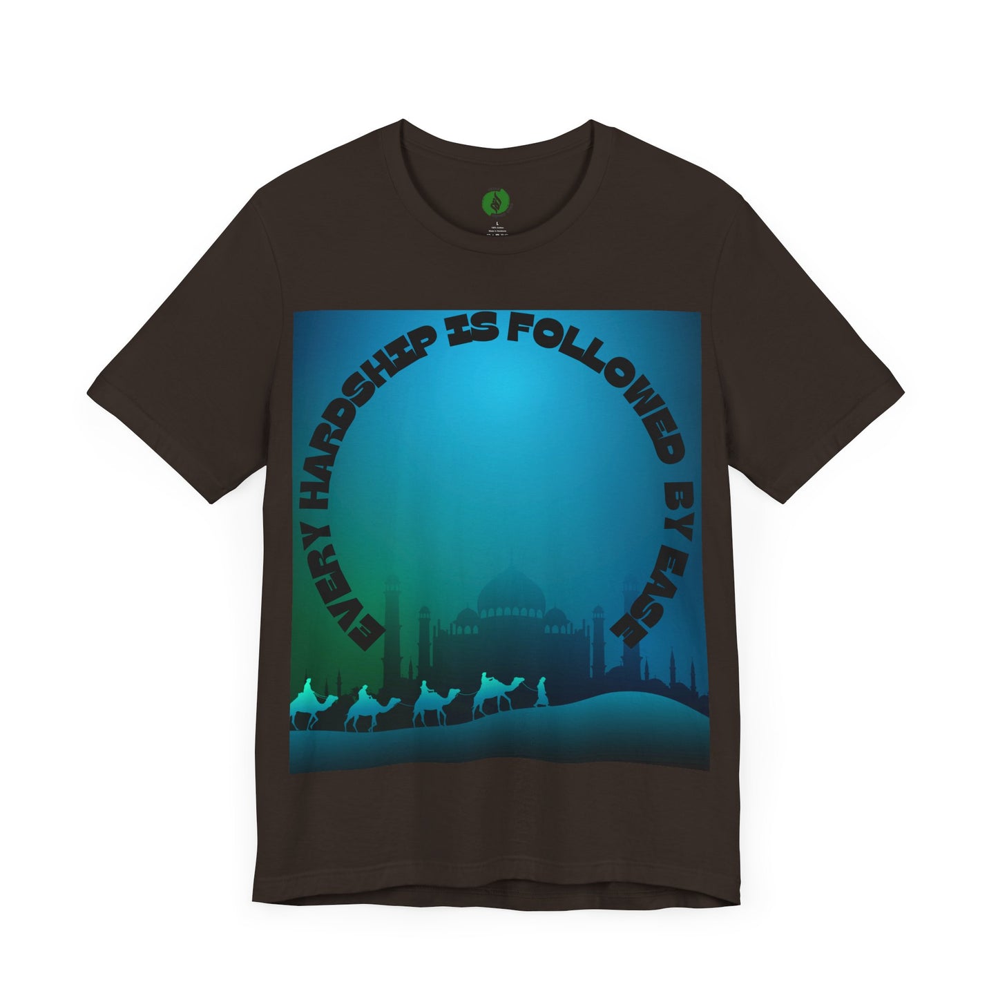 Inspirational Unisex Tee - "Every Hardship is Followed by Ease" Muslim Street Clothing Fashion