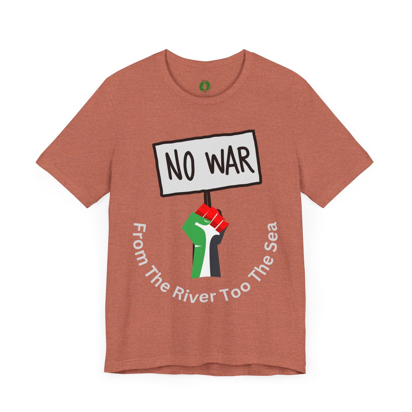No War Unisex Jersey Tee - Activist Statement Shirt Muslim Clothing