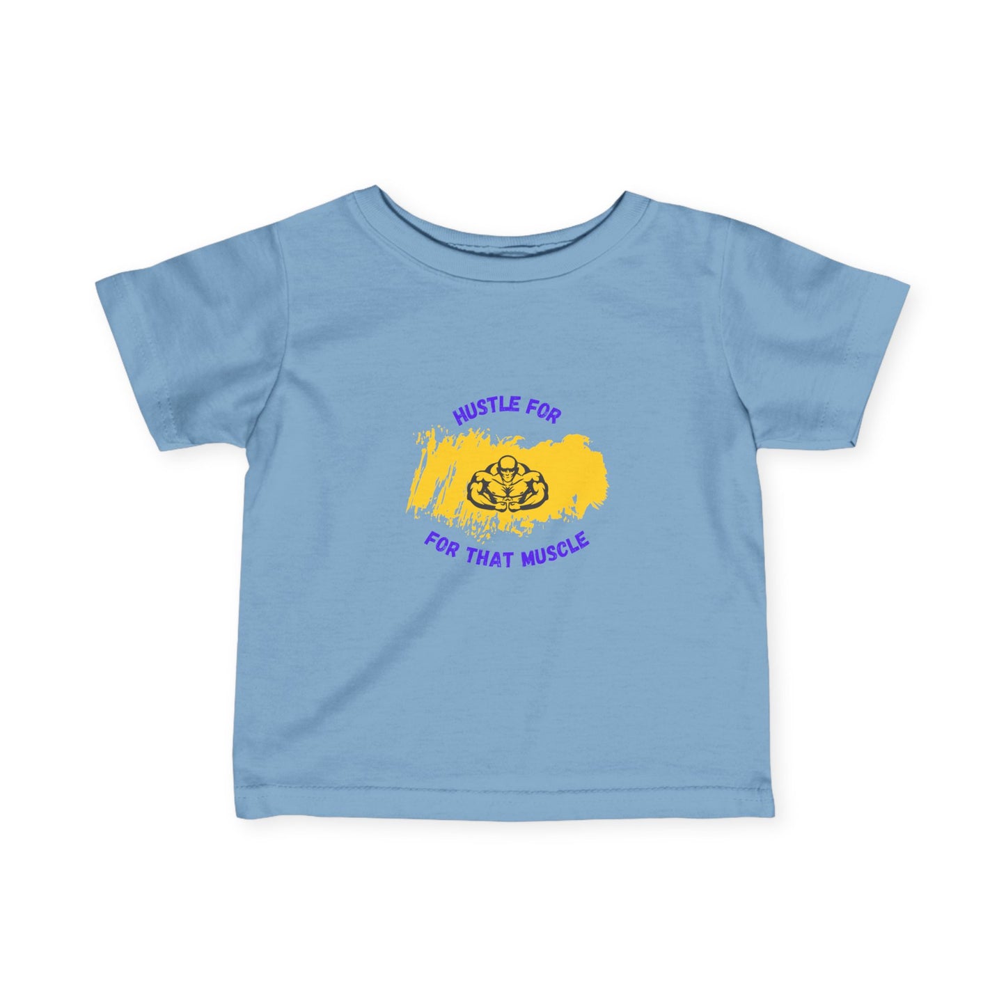 Hustle for That Muscle Infant Fine Jersey Tee - Cute Baby T-Shirt for Fitness Lovers Baby Gym Clothing