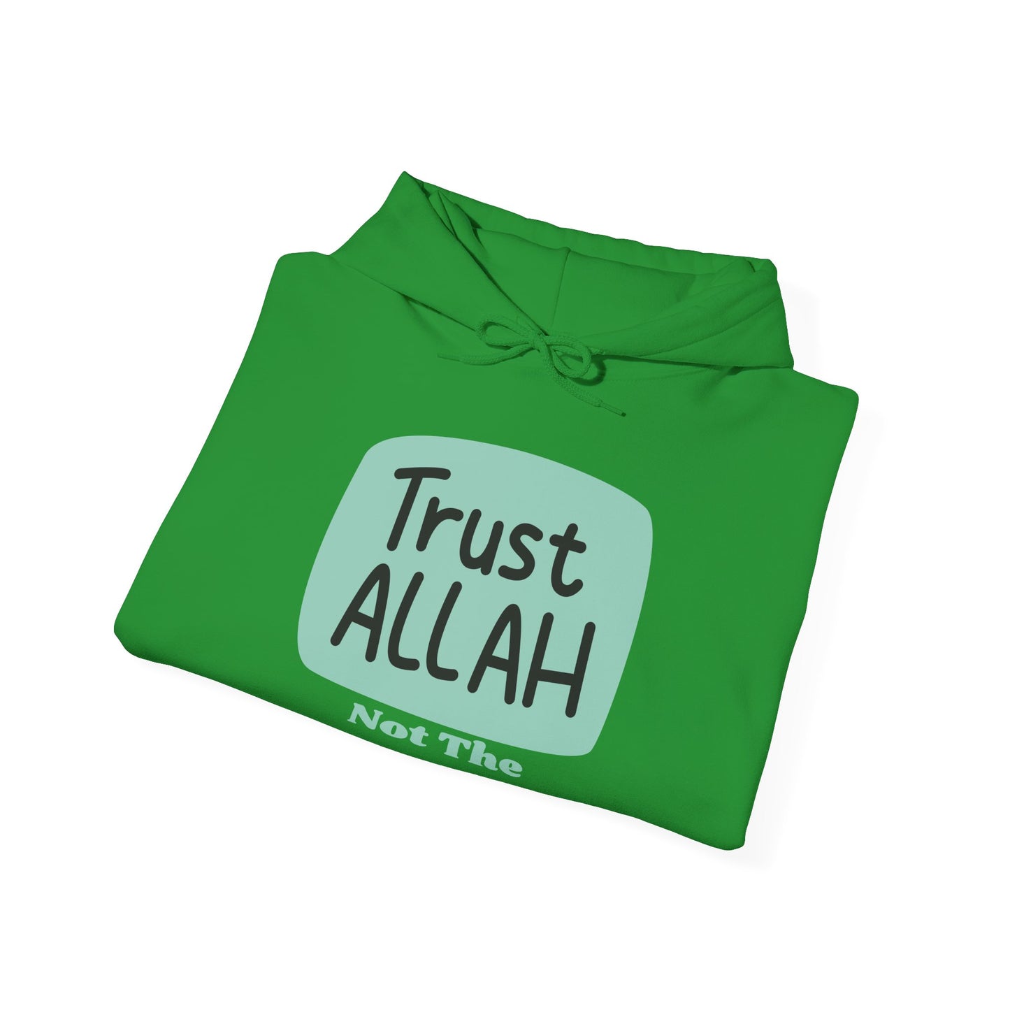 Trust Allah Hoodie - Unisex Heavy Blend™ Sweatshirt for Faith and Comfort Islamic Fashion Hoodie