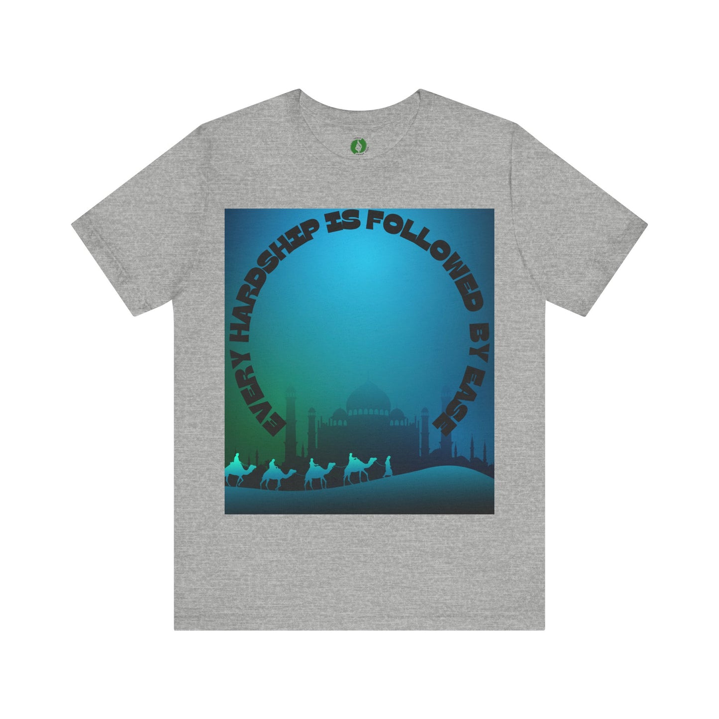 Inspirational Unisex Tee - "Every Hardship is Followed by Ease" Muslim Street Clothing Fashion