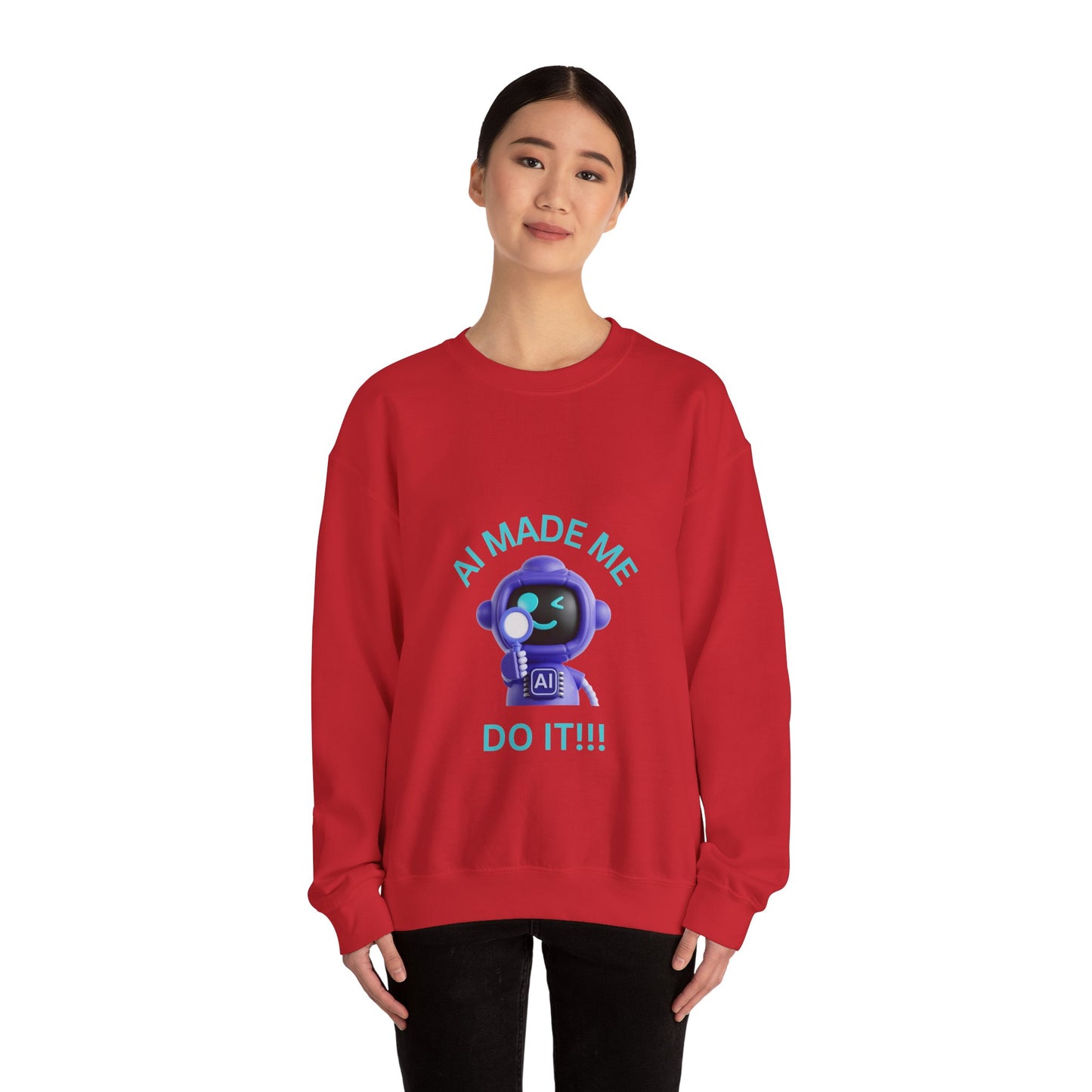 AI Made Me Do It Sweatshirt - Unisex Heavy Blend™ Crewneck Humour Clothing Sweat Shirt
