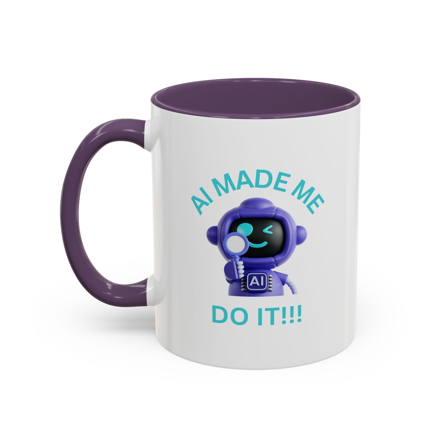 AI Made Me Do It! Accent Coffee Mug - Fun Ceramic Mug for Tech Lovers Humour Mug Joke Accessories