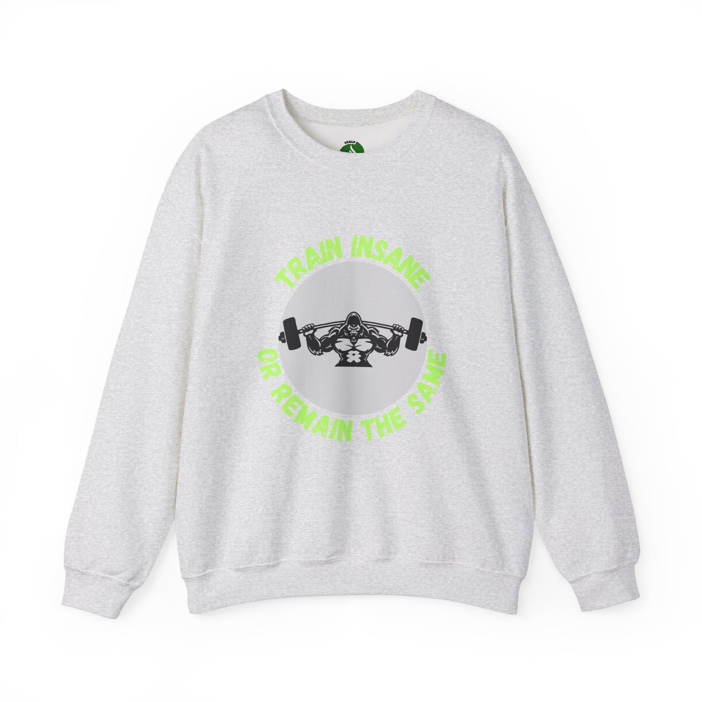 Train Insane Gym Sweatshirt - Unisex Heavy Blend Crewneck Humour Joke Clothing