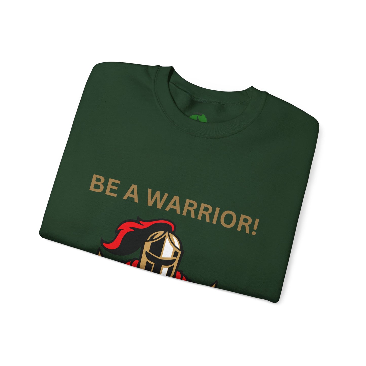 Be a Warrior Crewneck Sweatshirt – Motivational Unisex Heavy Blend™ Style Humour Joke Sweat Shirt