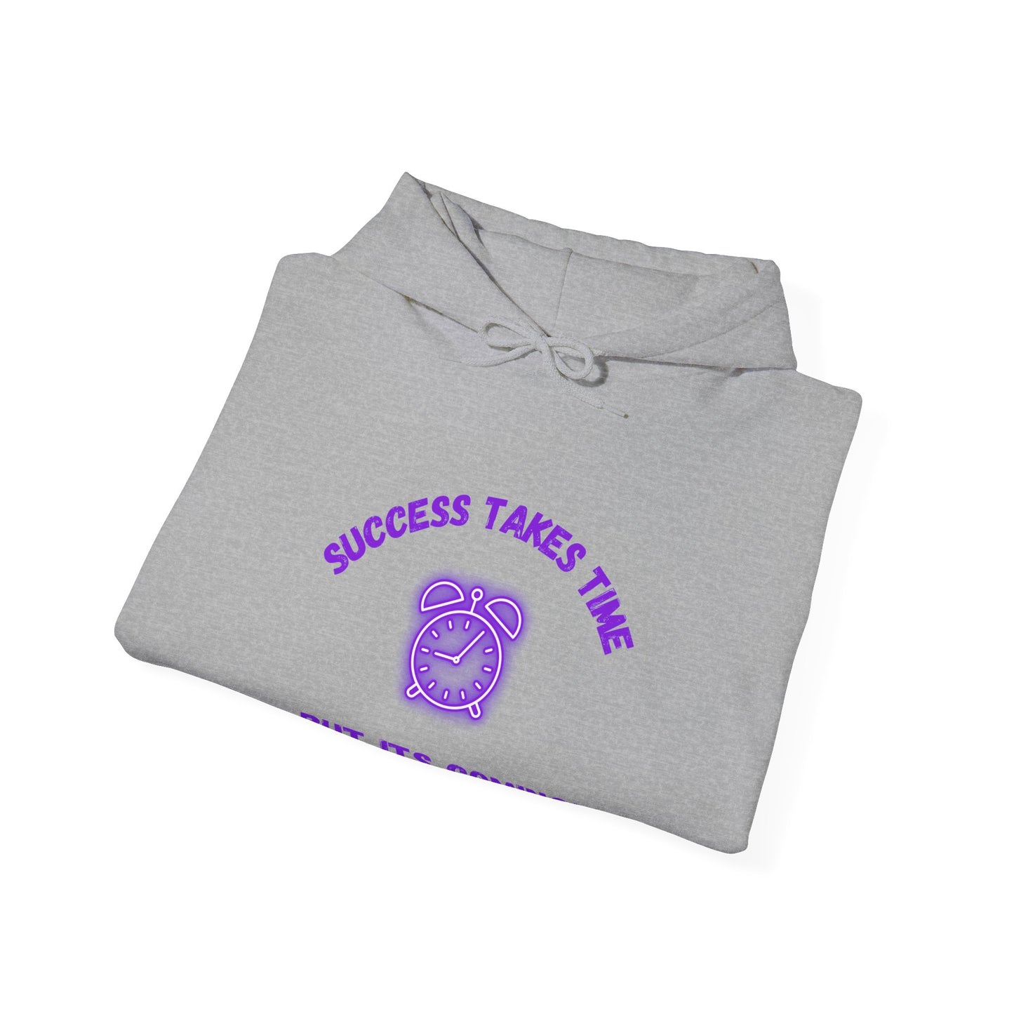 Success Takes Time Hoodie - Motivational Clothing Hoodie Unisex Heavy Blend™ Sweatshirt