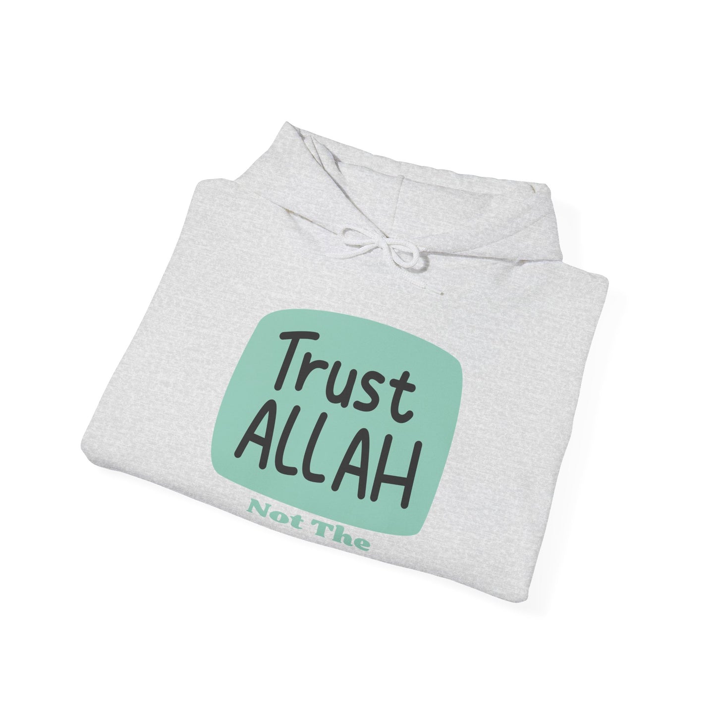 Trust Allah Hoodie - Unisex Heavy Blend™ Sweatshirt for Faith and Comfort Islamic Fashion Hoodie