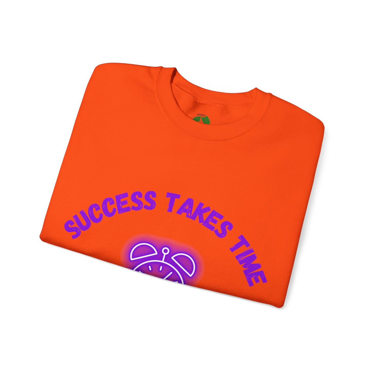 Motivational Clothing Crewneck Sweatshirt - 'Success Takes Time but It's Coming!'