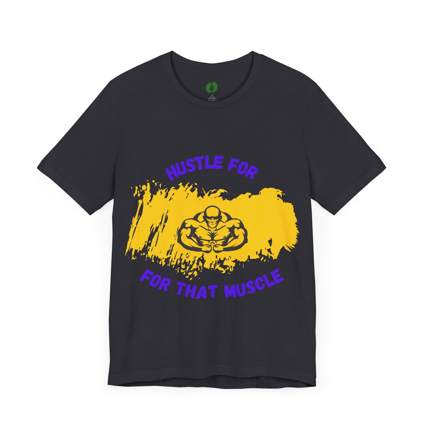 Motivational Fitness Tee - 'Hustle for That Muscle' Unisex Jersey Short Sleeve Gym Clothing T Shirt