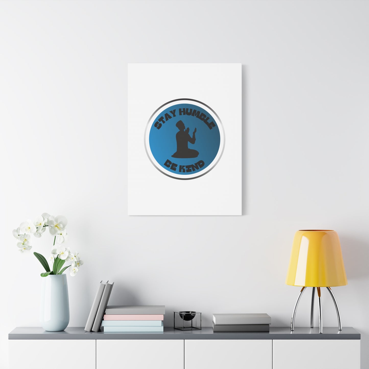 Inspirational Wall Art - "Stay Humble, Be Kind" Motif on Matte Canvas Islamic Art Work