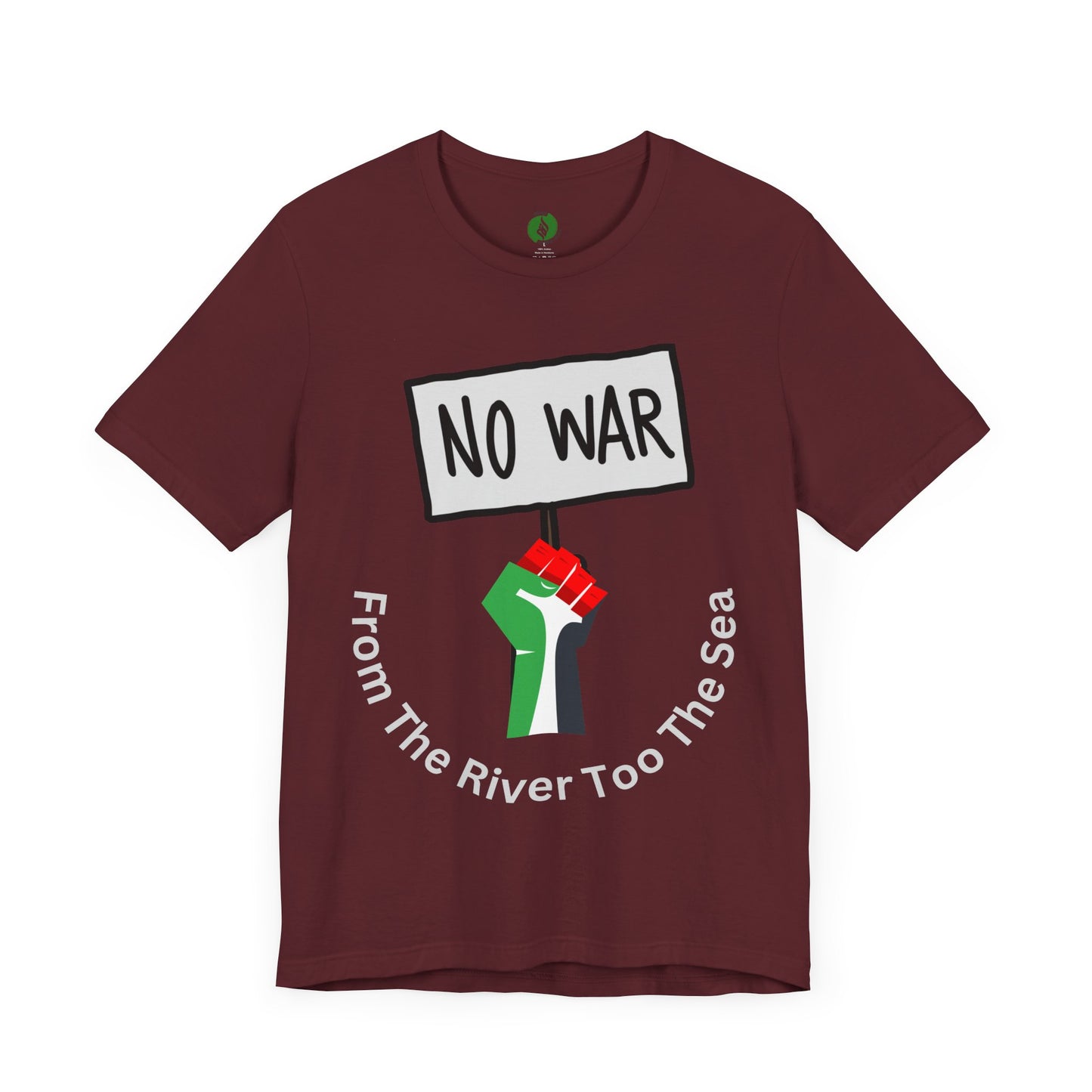 No War Unisex Jersey Tee - Activist Statement Shirt Muslim Clothing