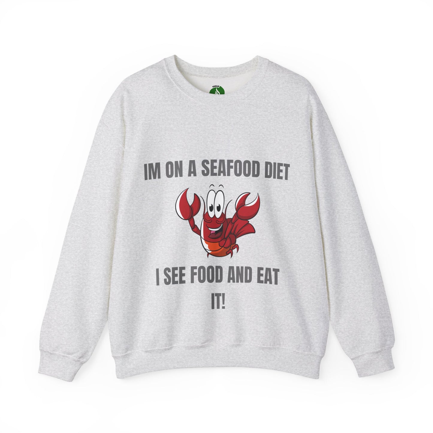 Funny Seafood Diet Sweatshirt - Unisex Heavy Blend Crewneck with Lobster Graphic Humour Joke Clothing